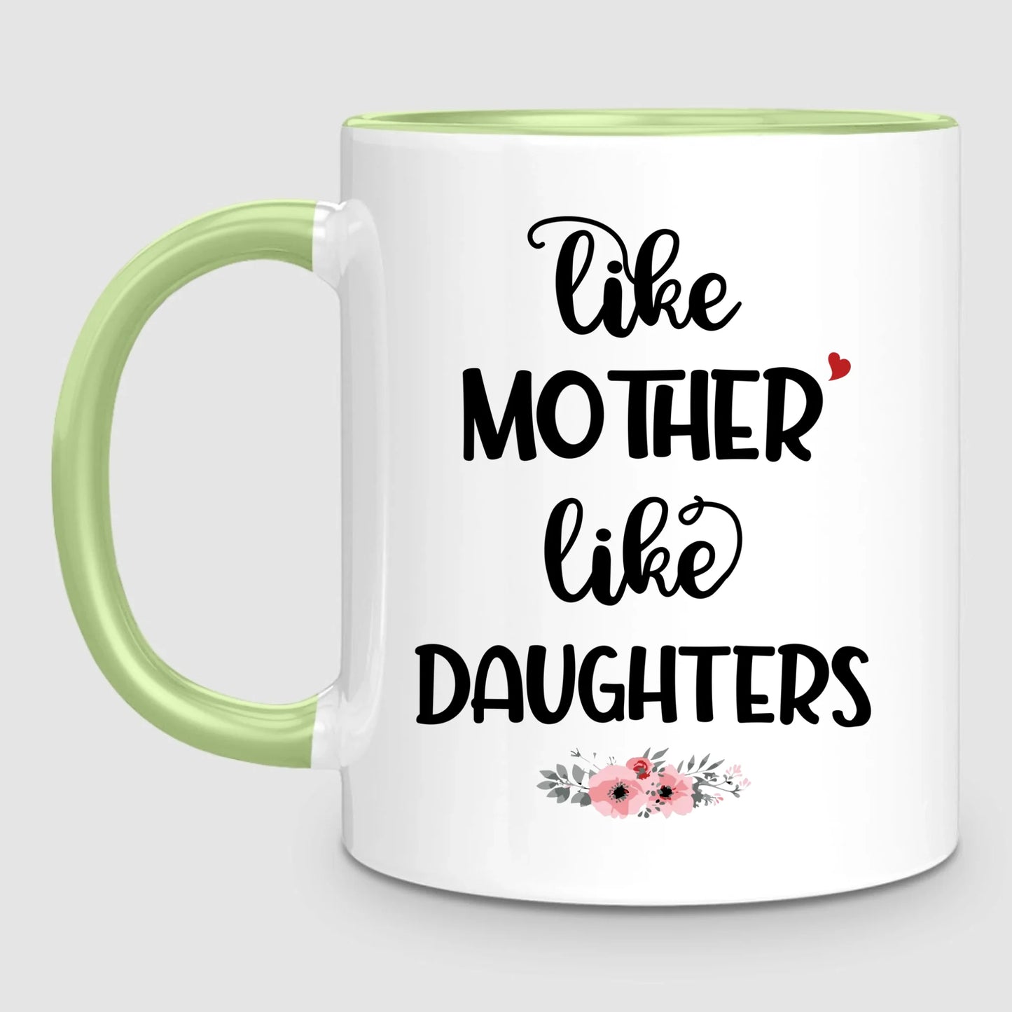 Like Mother, Like Daughters | Personalized Mug