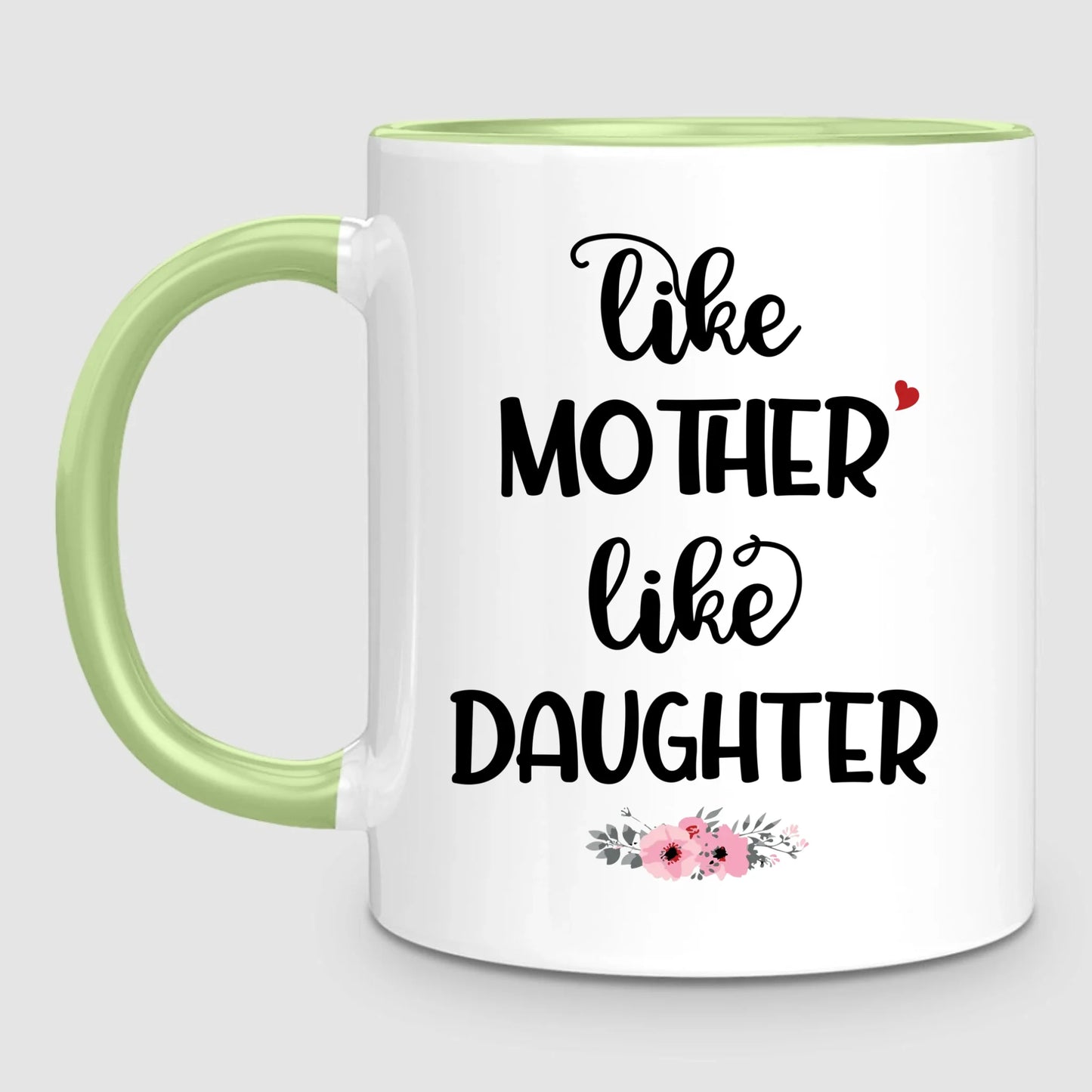 Like Mother, Like Daughter | Personalized Mug