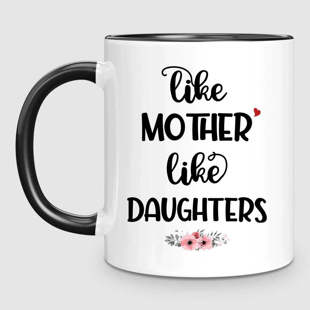 Like Mother, Like Daughters | Personalized Mug