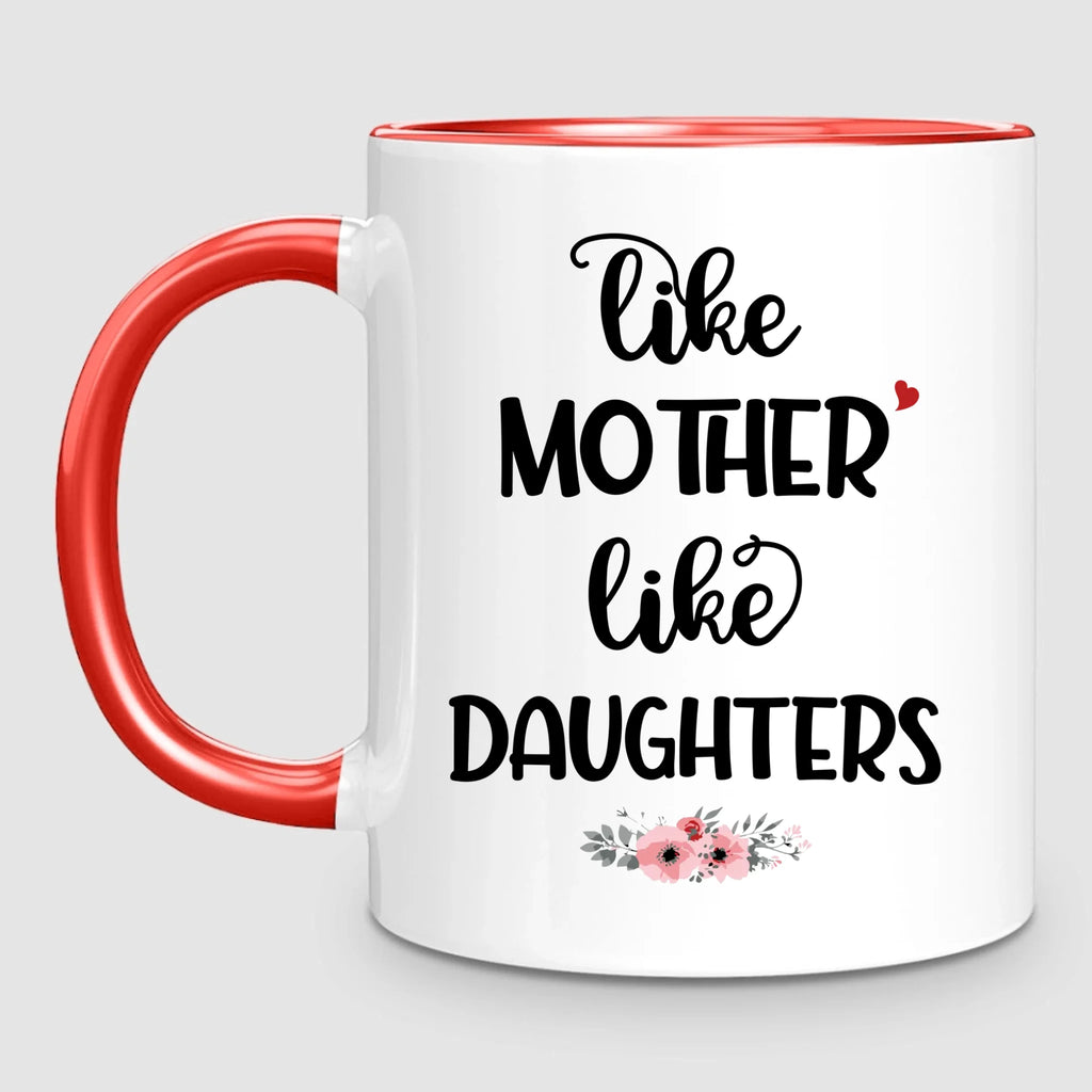 Like Mother, Like Daughters | Personalized Mug