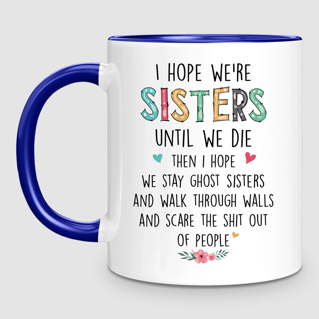 Up to 7 Sisters | Personalized Mug