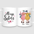 2 Timeless Sisters | Personalized Mug